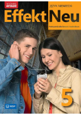 Effekt Neu Część 5 Język niemiecki. Podręcznik. Liceum i technikum.