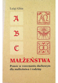 Małżeństwa pomoc w rozeznaniu duchowym  dla małżeństwa i rodziny