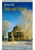 Dom nad Oniego