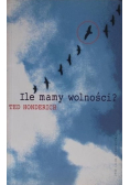 Ile mamy wolności