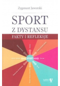 Sport z dystansu fakty i refleksje