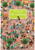 W mieście. 1001 drobiazgów