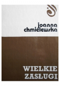 Wielkie zasługi