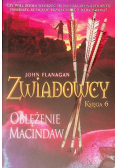 Zwiadowcy księga Tom 6 Oblężenie Macindaw