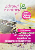 100 naturalnych sposobów na najczęstsze dolegliwości