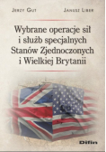Wybrane operacje sił i służb specjalnych Stanów Zjednoczonych i Wielkiej Brytanii