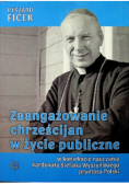 Zaangażowanie chrześcijan w życie publiczne  w kontekście nauczania kardynała Stefana Wyszyńskiego Prymasa Polski