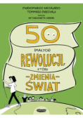 50 (małych) rewolucji, które zmienią świat
