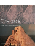 Cywilizacje dziesięć tysięcy lat historii starożytnej