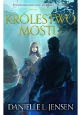Królestwo mostu Tom 1