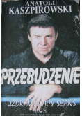 Przebudzenie uzdrawiający seans