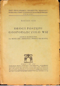 Drogi postępu gospodarczego wsi 1947 r.