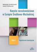 Kwestie narodowościowe w Europie Środkowo-Wschodniej