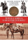 Wielka Księga Kawalerii Polskiej 1918 - 1939 Tom 54