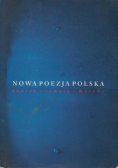 Nowa poezja polska twórcy tematy motywy