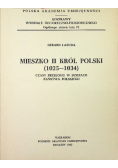 Mieszko II Król Polski 1025 - 1034