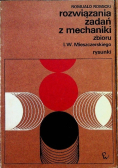 Rozwiązania zadań z mechaniki zbioru