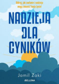 Nadzieja dla cyników odkryj, jak zaufanie i nadzieja mogą zmienić twoje życie!