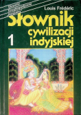 Słownik cywilizacji indyjskiej Tom 1