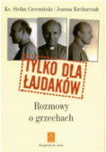 Tylko dla łajdaków rozmowy o grzechach
