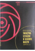 Tworzywa sztuczne w budowie maszyn
