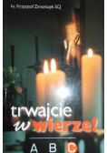 Trwajcie w wierze