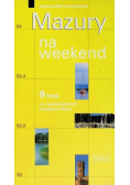 Przewodnik turystyczny Mazury na weekend