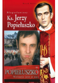 Błogosławiony ks. Jerzy Popiełuszko