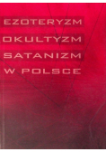 Ezoteryzm okultyzm satanizm w Polsce