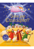 Gdzie jest Dzieciątko? Opowieść o Bożym Narodzeniu
