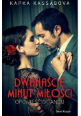 Dwanaście minut miłości Opowieść o Tangu