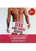 Seks  który zniewala mężczyznę