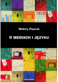 O mediach i języku