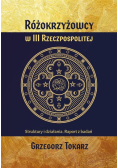 Różokrzyżowcy w III Rzeczpospolitej
