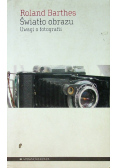 Światło obrazu  Uwagi o fotografii