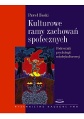 Kulturowe ramy zachowań społecznych