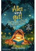 Alles wird gut!