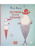 Historie trochę szalone