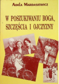 W poszukiwaniu Boga szczęścia i ojczyzny