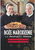 Boże Narodzenie z siostrą Anastazją i siostrą Salomeą