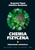 Chemia fizyczna Tom 2