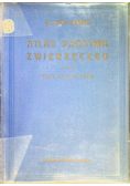 Atlas Państwa Zwierzęcego Część III 1926 r.