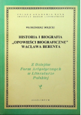 Historia i biografia Opowieści biograficzne Wacława Berenta