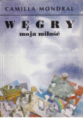 Węgry moja miłość