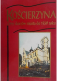 Kościerzyna. Zarys dziejów miasta do 1939 roku