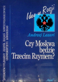 Czy Moskwa będzie trzecim Rzymem