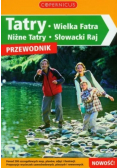 Tatry, Wielka Fatra, Niżne Tatry, Słowacki Raj Przewodnik