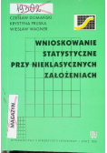 Wnioskowanie statystyczne przy nieklasycznych założeniach