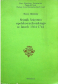 Sejmik księstwa opolsko raciborskiego w latach 1564 - 1742