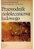 Przewodnik ziołolecznictwa ludowego
